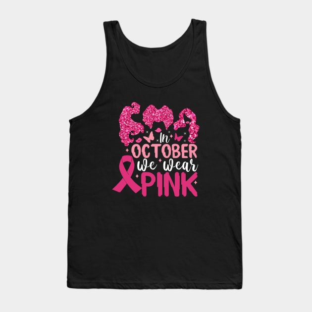 In October We Wear Pink Tank Top by Myartstor 